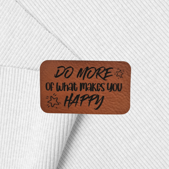 Kunstlederlabel "DO MORE OF WHAT MAKES YOU HAPPY" 6x3,5cm